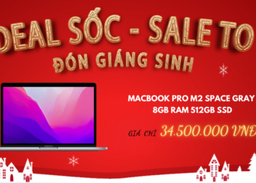 Macbook Pro M2 giảm giá linh đình, sale to đón Giáng Sinh, rinh ngay kẻo lỡ !!!